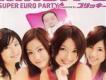 Super euro party演唱會MV_視頻