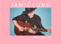 Jamie Lono歌曲歌詞大全_Jamie Lono最新歌曲歌詞