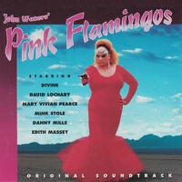 Pink Flamingos (Original Motion Picture Soundtrack