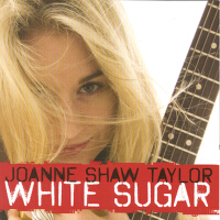White Sugar專輯_Joanne Shaw TaylorWhite Sugar最新專輯