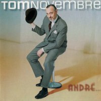 André...專輯_Tom NovembreAndré...最新專輯