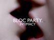 Intimacy專輯_Bloc PartyIntimacy最新專輯