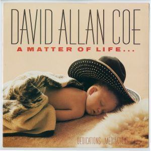 A Matter of Life and專輯_David Allan CoeA Matter of Life and最新專輯