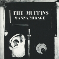 Manna / Mirage專輯_The MuffinsManna / Mirage最新專輯