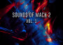 Sounds Of Mach 2 Vol. 1專輯_EFXSounds Of Mach 2 Vol. 1最新專輯