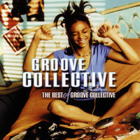 The Best of Groove Collective專輯_Groove CollectiveThe Best of Groove Collective最新專輯
