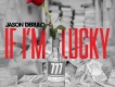 Jason Derulo歌曲歌詞大全_Jason Derulo最新歌曲歌詞