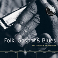 Folk, Gospel & Blues: Will The Circle Be Unbroken專輯_Thomas A. DorseyFolk, Gospel & Blues: Will The Circle Be Unbroken最新專輯