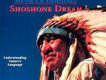 Shoshone Dream
