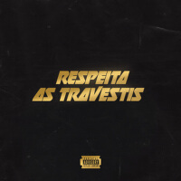 Respeita as Travestis專輯_A TravestisRespeita as Travestis最新專輯