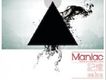 Maniac歌曲歌詞大全_Maniac最新歌曲歌詞
