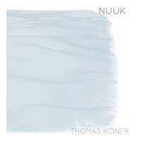 Nuuk專輯_Thomas KönerNuuk最新專輯