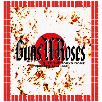 Tokyo Dome, Japan, February 22nd, 1992 (Hd Remastered Edition)專輯_Guns N' RosesTokyo Dome, Japan, February 22nd, 1992 (Hd Remastered Edition)最新專輯