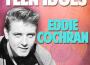Teen Idols: Eddie Cochran專輯_Eddie CochranTeen Idols: Eddie Cochran最新專輯