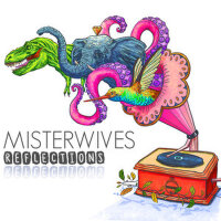 Reflections - Single專輯_MisterWivesReflections - Single最新專輯