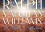 Ralph Vaughan Williams: A Classic Collection專輯_Ralph Vaughan WilliaRalph Vaughan Williams: A Classic Collection最新專輯