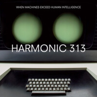 When Machines Exceed Human Intelligence        專輯_Harmonic 313When Machines Exceed Human Intelligence        最新專輯