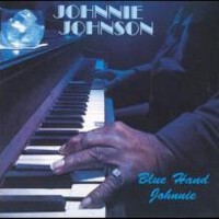 Blue Hand Johnnie專輯_Johnnie JohnsonBlue Hand Johnnie最新專輯
