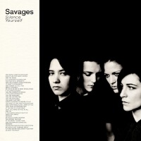 Silence Yourself專輯_SavagesSilence Yourself最新專輯