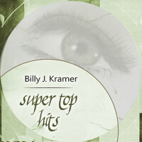 Super Top Hits專輯_Billy J. KramerSuper Top Hits最新專輯