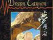 Dream Canyon[夢峽谷]歌曲歌詞大全_Dream Canyon[夢峽谷]最新歌曲歌詞