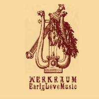 Early Love Music [Bonus CD]專輯_WerkraumEarly Love Music [Bonus CD]最新專輯
