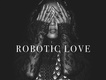 ROBOTIC LOVE專輯_吉克雋逸ROBOTIC LOVE最新專輯