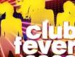 Club Fever 2006