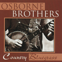 Country Bluegrass專輯_Osborne BrothersCountry Bluegrass最新專輯