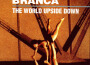 The World Upside Down專輯_Glenn BrancaThe World Upside Down最新專輯