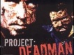 Project Deadman圖片照片