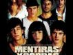 Mentiras y gordas 愛情