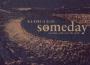 Someday My Blues Will Cover The Earth (Love And War)專輯_His Name Is AliveSomeday My Blues Will Cover The Earth (Love And War)最新專輯