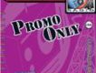 Promo Only Mainstrea專輯_Various ArtistsPromo Only Mainstrea最新專輯
