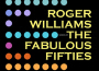 Songs of the Fabulous Fifties專輯_Roger WilliamsSongs of the Fabulous Fifties最新專輯