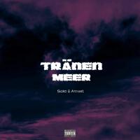 Tränen Meer (feat. Prod. anno & Elles) [Explicit]