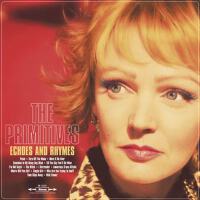 Echoes And Rhymes專輯_The PrimitivesEchoes And Rhymes最新專輯