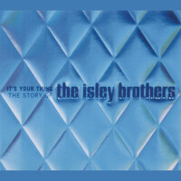 It's Your Thing: The Story Of The Isley Brothe