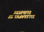 Respeita as Travestis專輯_A TravestisRespeita as Travestis最新專輯