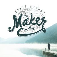 The Maker專輯_Chris AugustThe Maker最新專輯