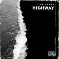Highway (Explicit)