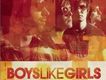 Boys Like Girls歌曲歌詞大全_Boys Like Girls最新歌曲歌詞