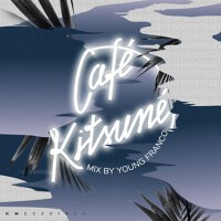 Café Kitsuné Mixed by Young Franco (DJ Mix)專輯_JafunkCafé Kitsuné Mixed by Young Franco (DJ Mix)最新專輯