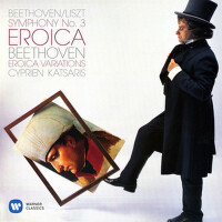 Beethoven, Liszt: Symphony No. 3 - Beethoven: Eroi