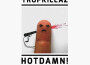 Hotdamn!專輯_TropkillazHotdamn!最新專輯