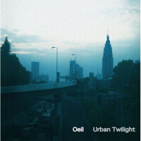 Urban Twilight EP專輯_OeilUrban Twilight EP最新專輯