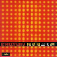 Les Inrockuptibles - Une Rentrée Electro專輯_Detroit Grand PubahsLes Inrockuptibles - Une Rentrée Electro最新專輯