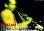 Scratching the Seventies / Dreams專輯_Steve LacyScratching the Seventies / Dreams最新專輯