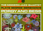Plays George Gershwin's Porgy and Bess專輯_The Modern Jazz QuarPlays George Gershwin's Porgy and Bess最新專輯