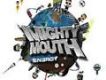 Mighty Mouth歌曲歌詞大全_Mighty Mouth最新歌曲歌詞